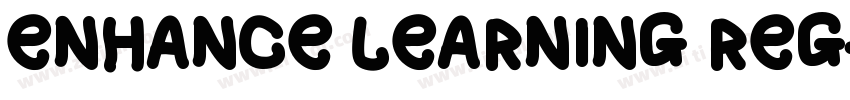 ENHANCE LEARNING REG字体转换